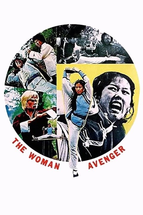 The Woman Avenger Pictures Rotten Tomatoes