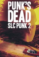 Punk's Dead: SLC Punk 2 poster image