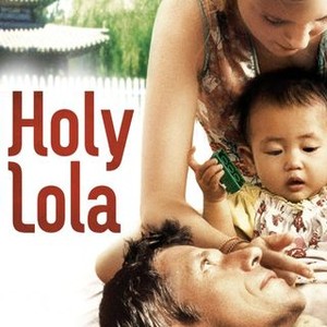 Holy Lola (2004) photo 6