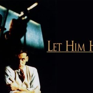Let Him Have It photo 12