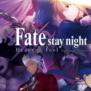 Fate Stay Night Heaven S Feel I Presage Flower Rotten Tomatoes