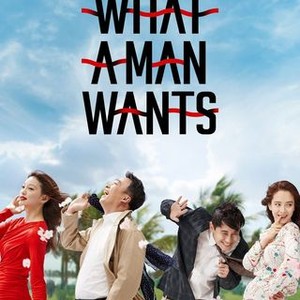 What a Man Wants (2018) - IMDb