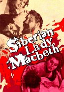 Siberian Lady Macbeth poster image