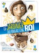 Le jardinier qui voulait être roi