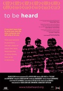 To Be Heard poster image