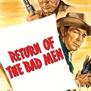 Return of the Bad Men photo 6