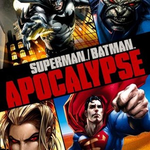 Superman/Batman: Apocalypse - Rotten Tomatoes
