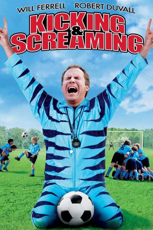Kicking & Screaming poster