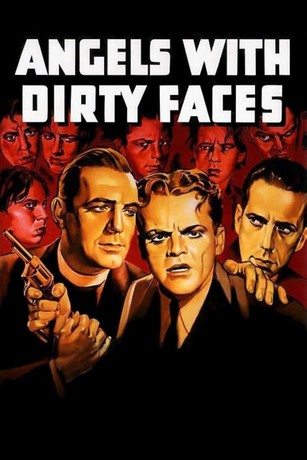 Angels With Dirty Faces | Rotten Tomatoes