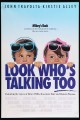 Look Who's Talking Too