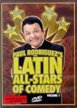 Paul Rodriguez's Latin All Stars of Comedy