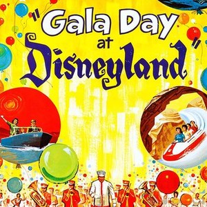 Gala Day at Disneyland - Rotten Tomatoes