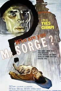 Who Are You, Mr. Sorge? - Rotten Tomatoes