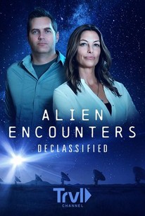 Alien Encounters Declassified: Season 1 | Rotten Tomatoes