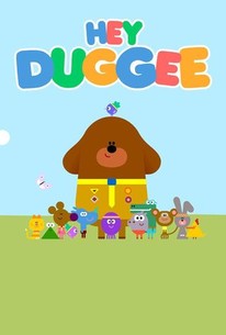 Hey Duggee - Rotten Tomatoes