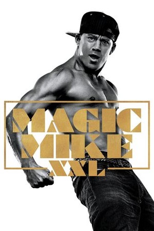 Magic Mike XXL poster
