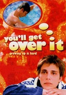 You'll Get Over It poster image