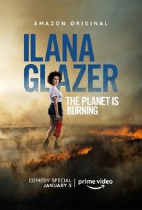 Ilana Glazer: The Planet is Burning poster