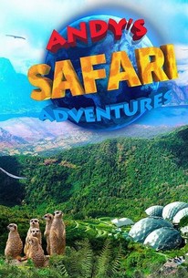 Andy's Safari Adventures | Rotten Tomatoes