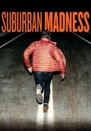Suburban Madness poster image