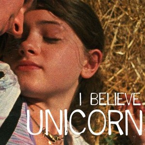 "I Believe in Unicorns photo 3"