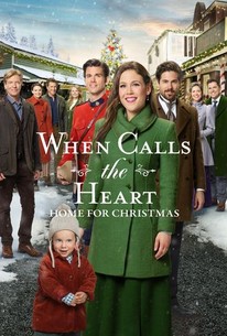 When Calls the Heart: Home for Christmas | Rotten Tomatoes