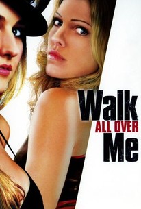 Poster for Walk All Over Me