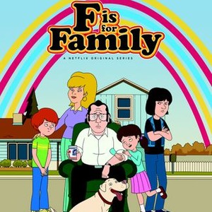 "F Is for Family photo 1"