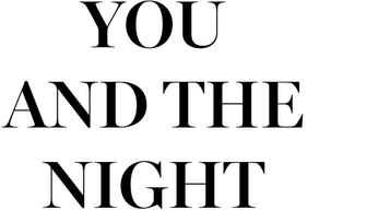 You and the Night Logo