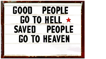 Good People Go to Hell, Saved People Go to Heaven Logo