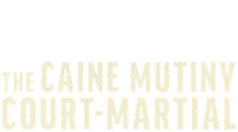 The Caine Mutiny Court-Martial Logo