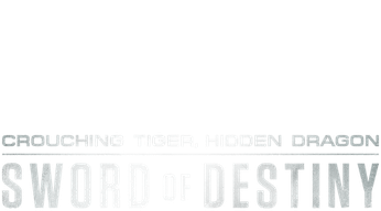 Crouching Tiger, Hidden Dragon: Sword of Destiny Logo