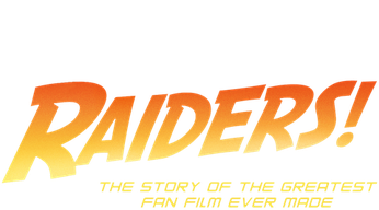 Raiders!: The Story of the Greatest Fan Film Ever Made Logo