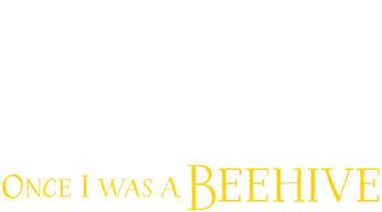 Once I Was a Beehive Logo