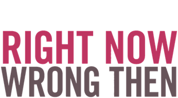 Right Now, Wrong Then Logo