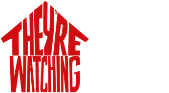 They're Watching Logo