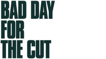 Bad Day for the Cut Logo