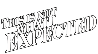 This Is Not What I Expected Logo