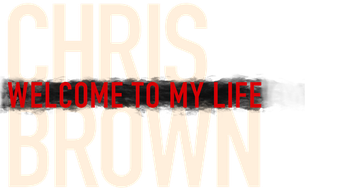 Chris Brown: Welcome To My Life Logo