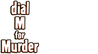 Dial M for Murder Logo