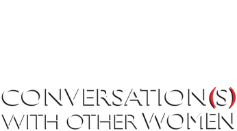 Conversations with Other Women Logo