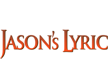 Jason's Lyric (1994) Tickets & Showtimes | Fandango