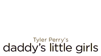 Tyler Perry's Daddy's Little Girls Logo