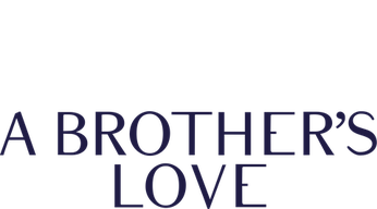 A Brother's Love (La femme de mon frère) Logo