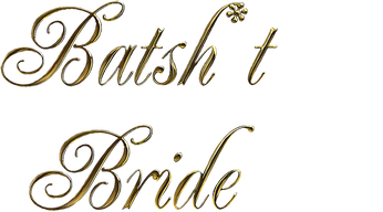 Batsh*t Bride Logo