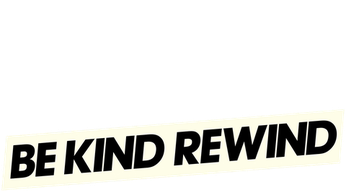 Be Kind Rewind Logo