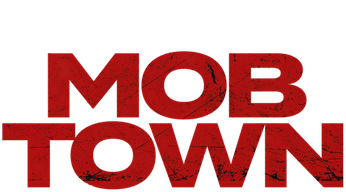 Mob Town (2019) Logo