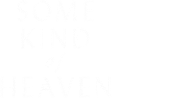 Some Kind of Heaven (2021) Logo