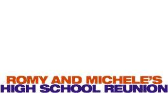Romy and Michele's High School Reunion Logo