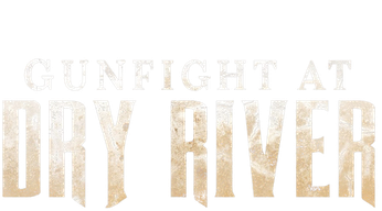 Gunfight at Dry River (2021) Logo